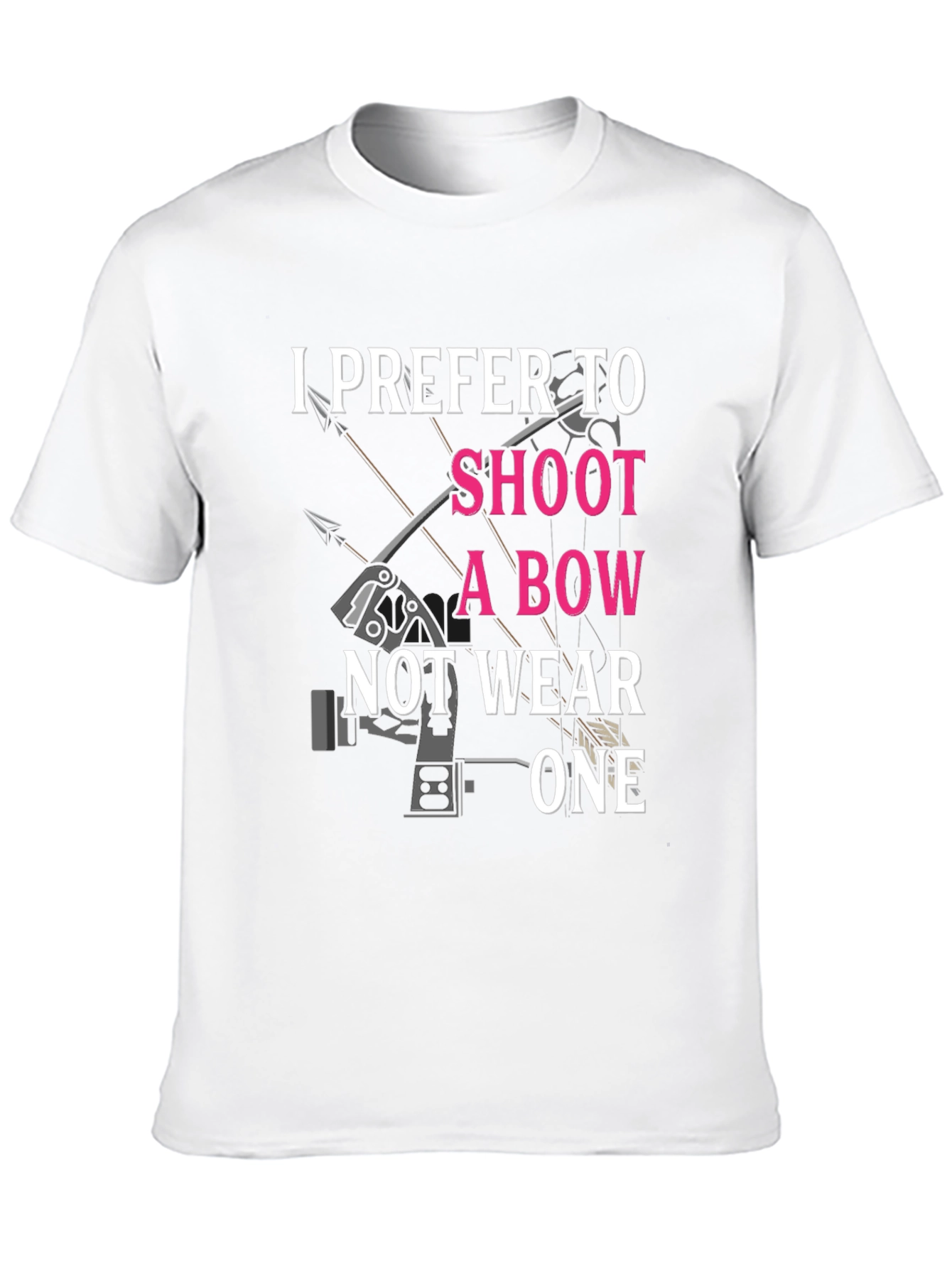 I Prefer to Shoot a Bow T-Shirt