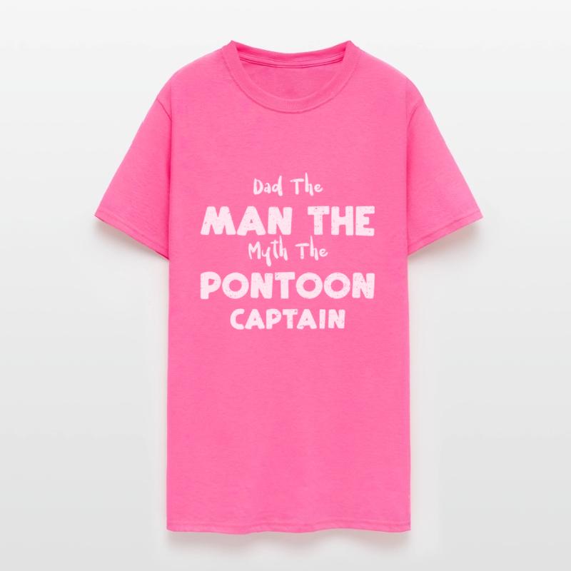 Dad The Man The Myth The Pontoon...