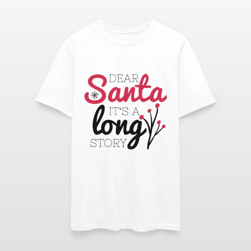 Dear Santa It's A Long Story - Christmas