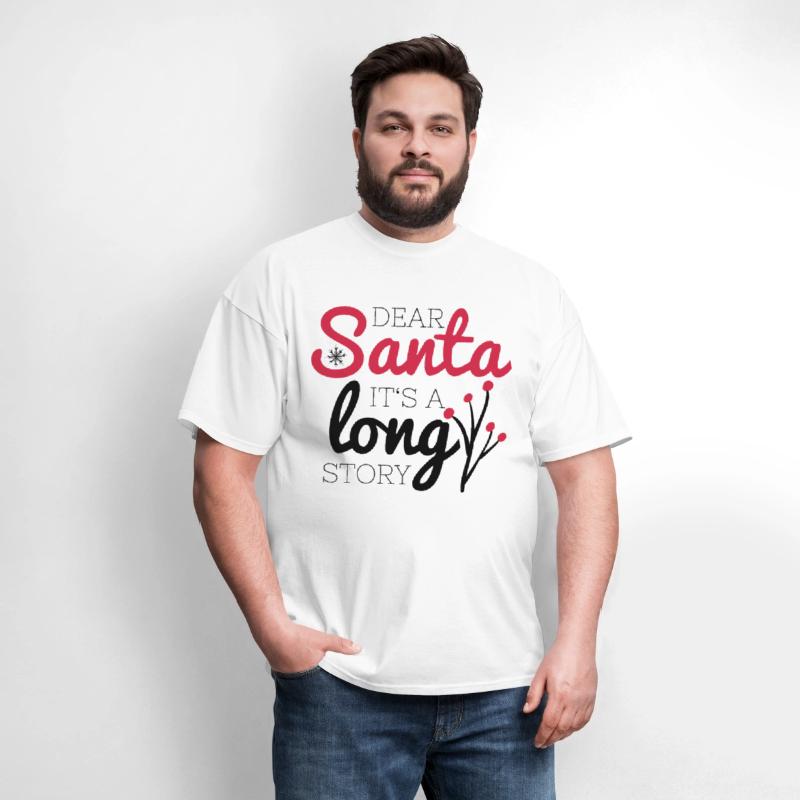 Dear Santa It's A Long Story - Christmas