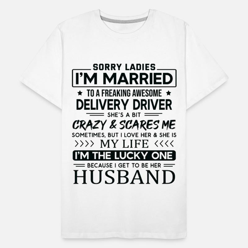 Delivery Driver Funny Saying For Husband