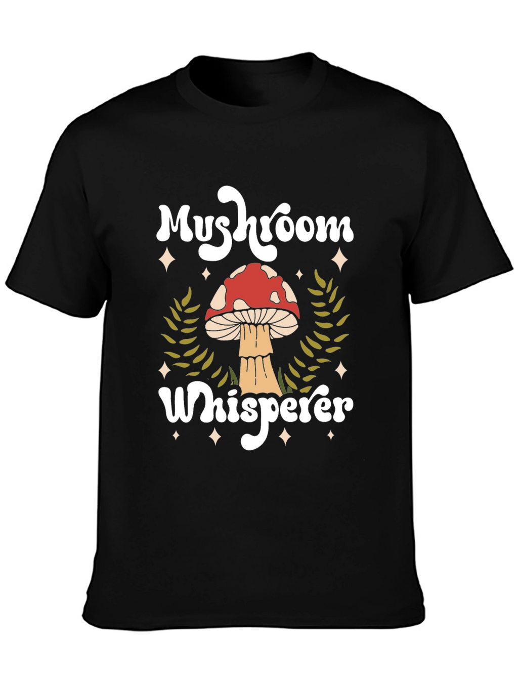 Mushroom Whisperer Graphic Tee - Nature Lover Shirt