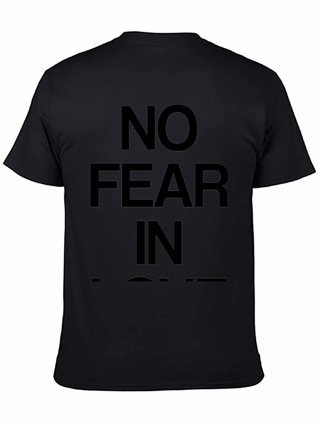 No Fear In Love Black Graphic Tee