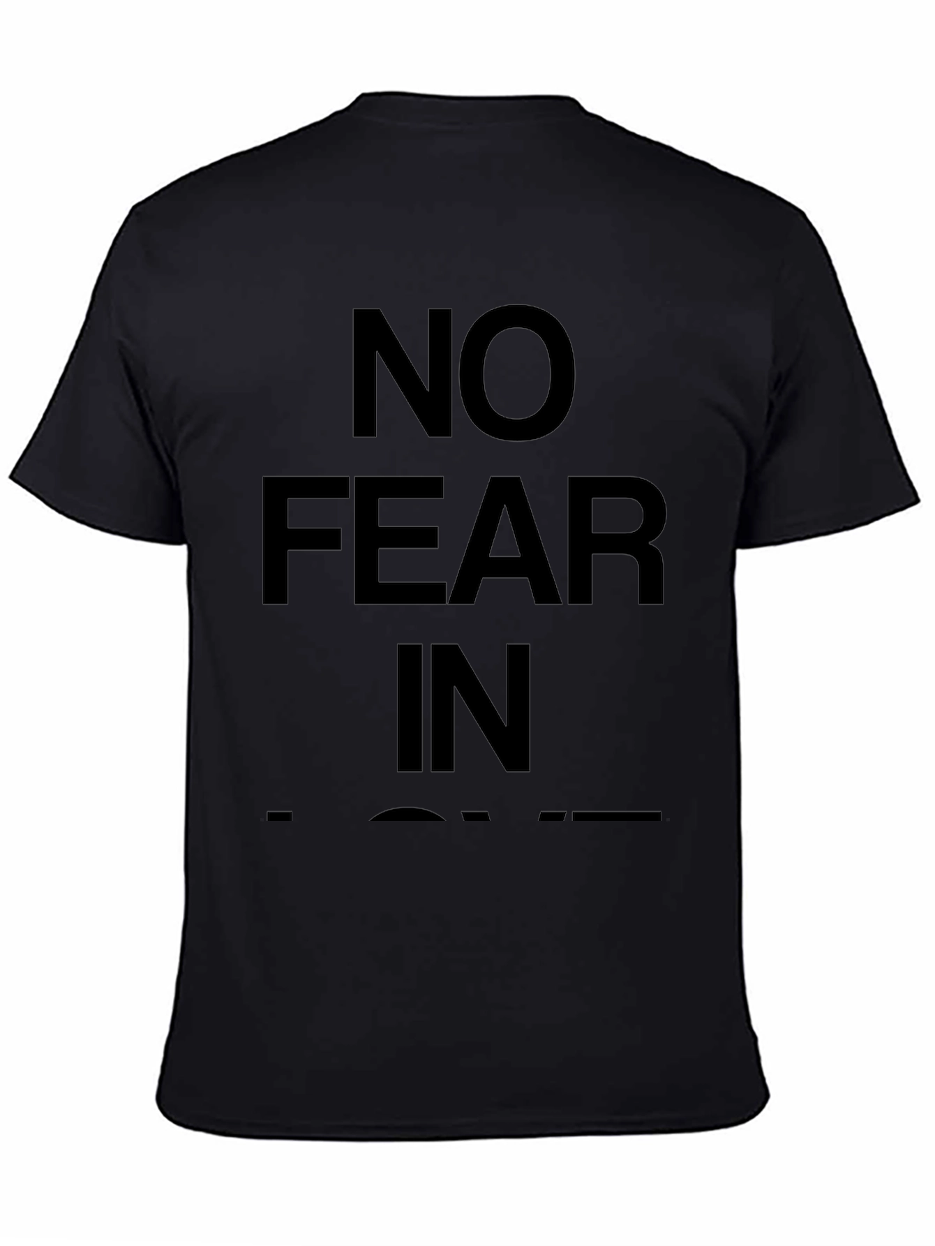No Fear In Love Black Graphic Tee