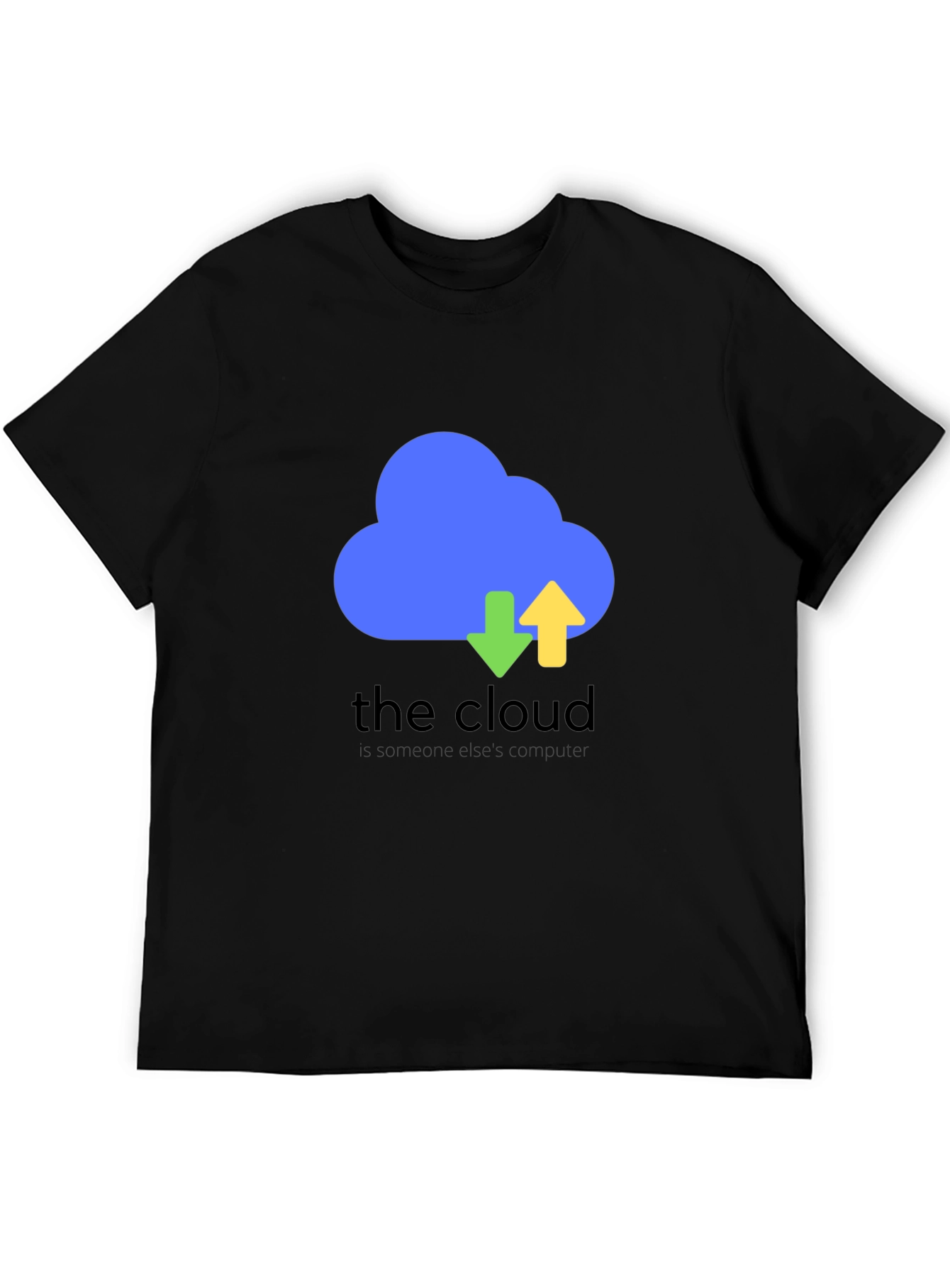 The Cloud Funny Tech T-Shirt - Black