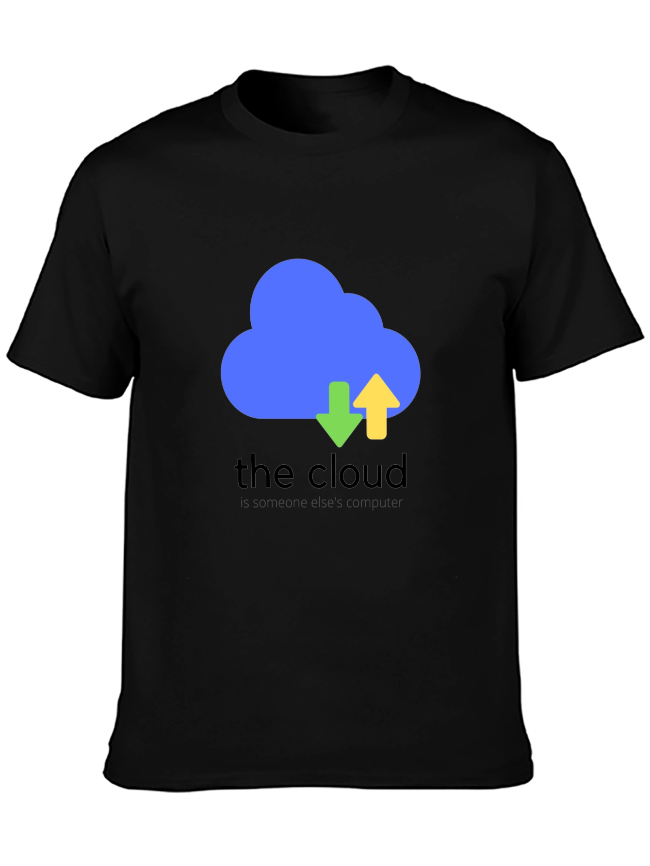 The Cloud Funny Tech T-Shirt - Black