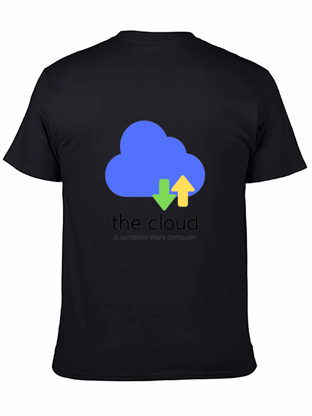 The Cloud Funny Tech T-Shirt - Black
