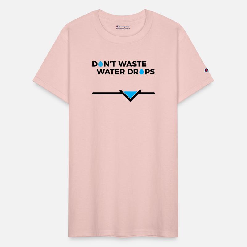 Dont Waste Water Drops Positive funny