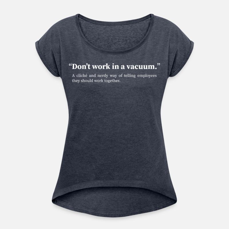 Don't work in a vacuum: Humorous Workplace Quote