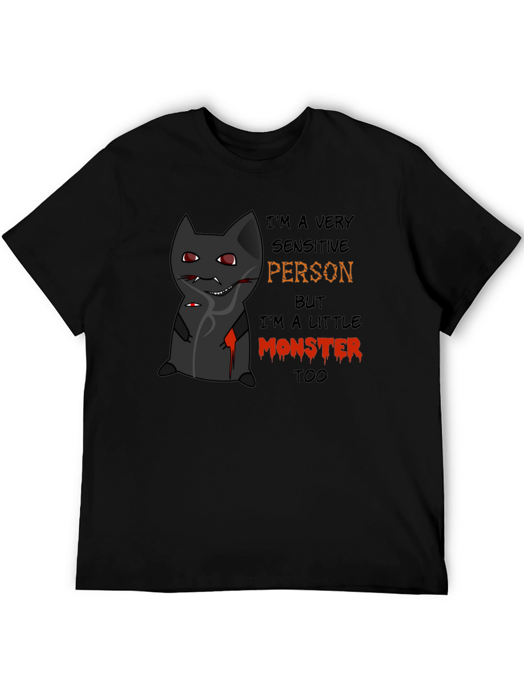 Monster Cat Graphic Tee - Sensitive Person Funny T-Shirt