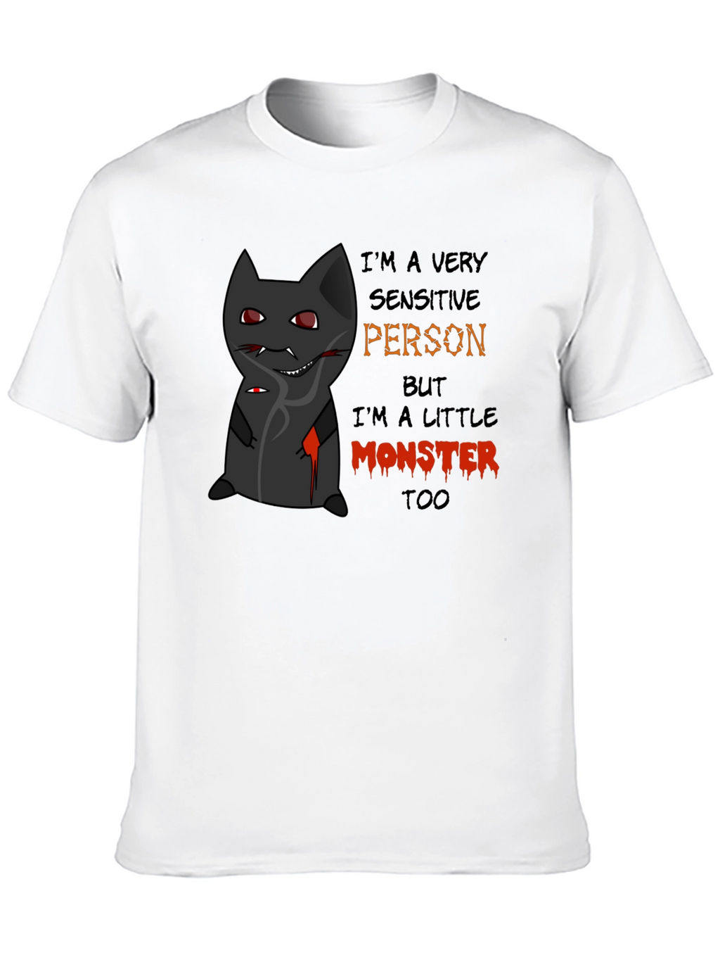 Monster Cat Graphic Tee - Sensitive Person Funny T-Shirt