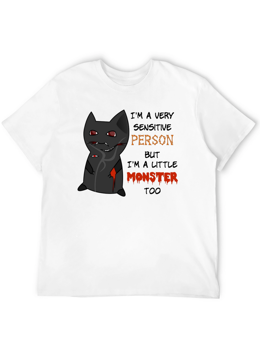 Monster Cat Graphic Tee - Sensitive Person Funny T-Shirt