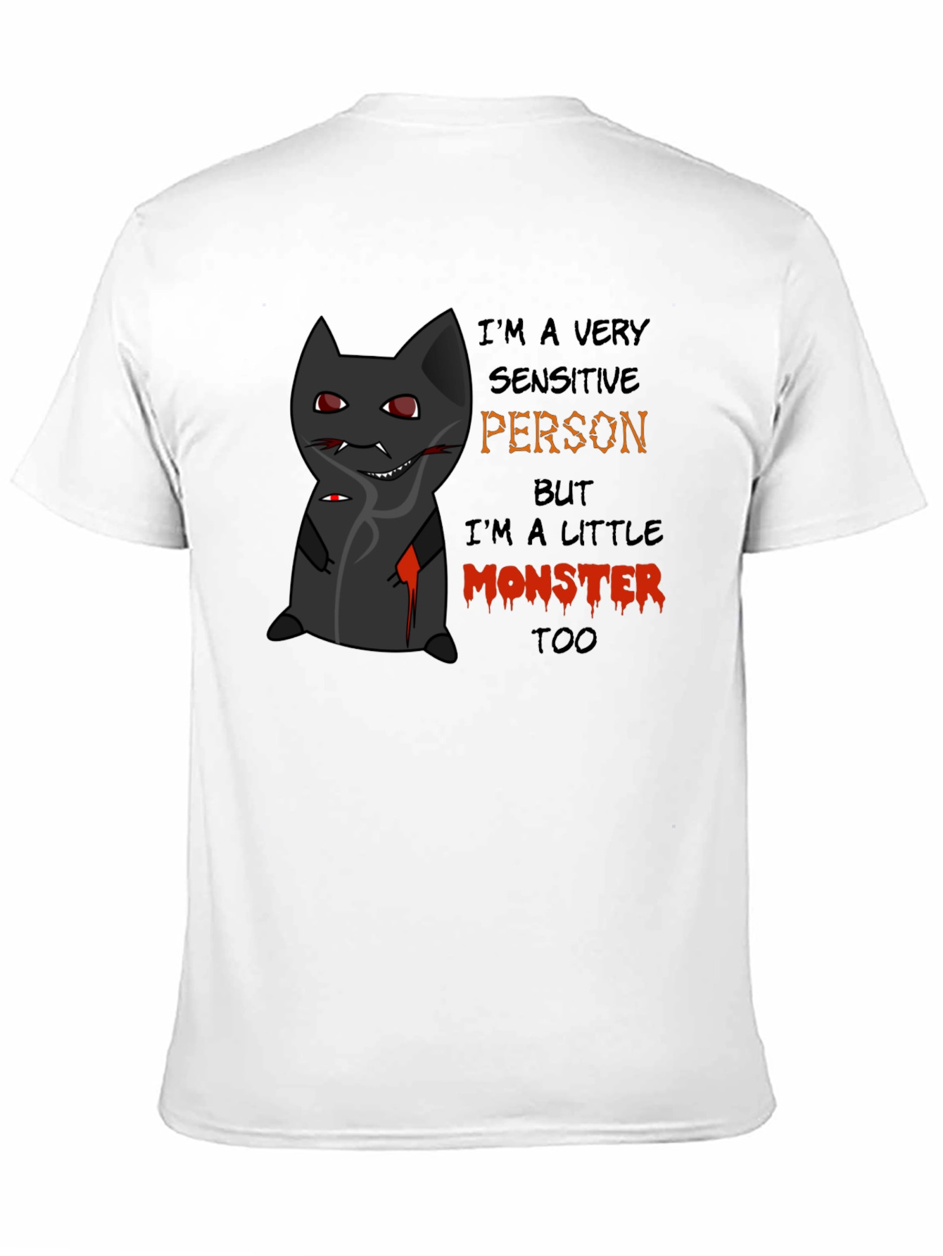 Monster Cat Graphic Tee - Sensitive Person Funny T-Shirt