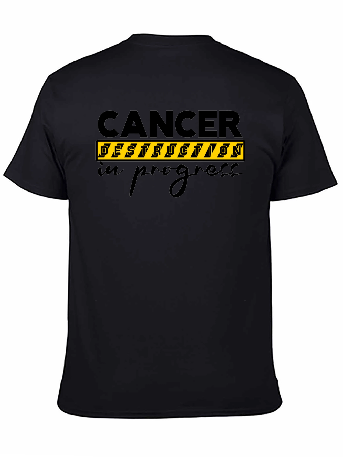 Cancer Destruction In Progress Black T-Shirt