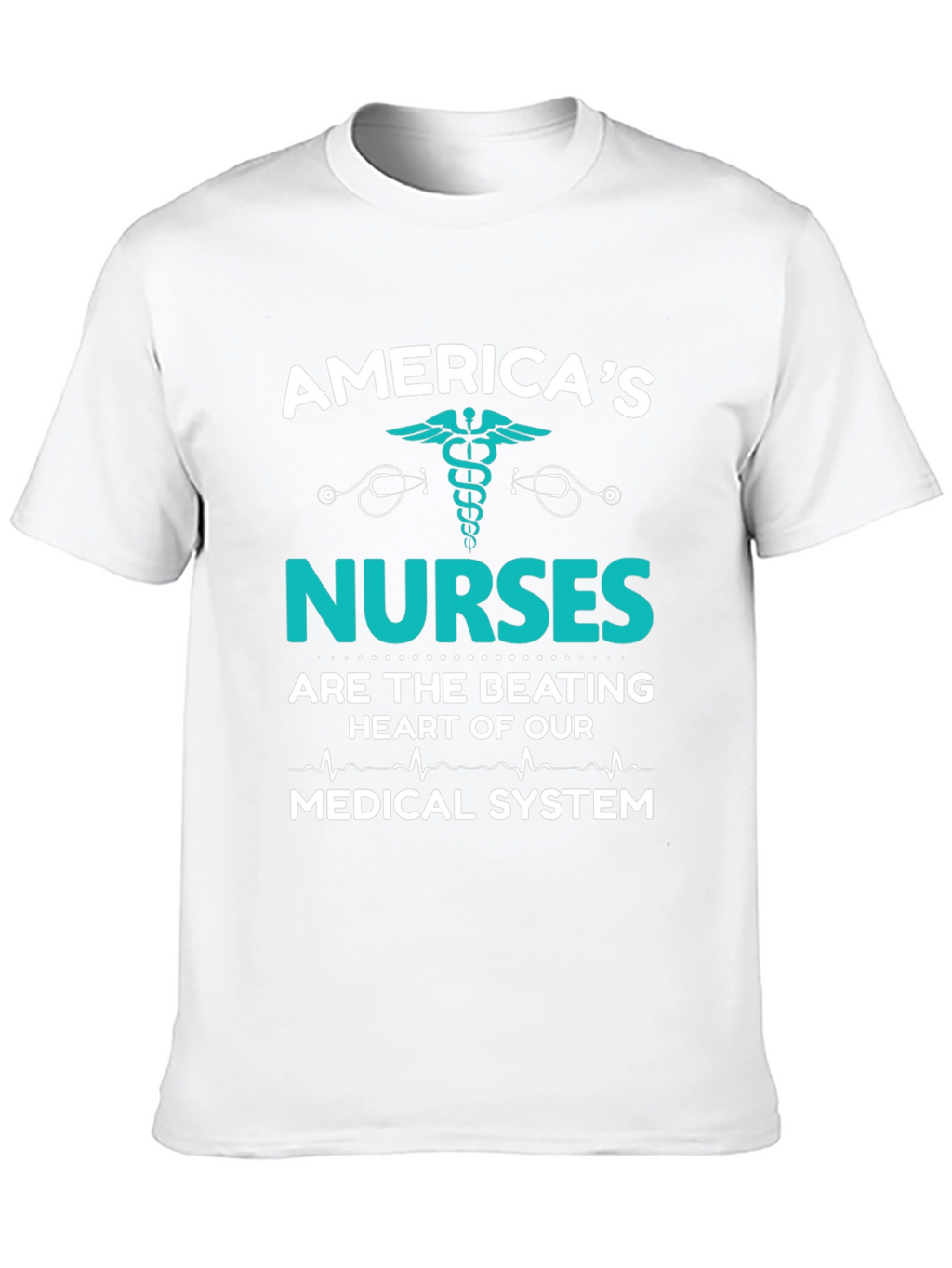 Americas Nurses T-Shirt: Medical System Hero Tee