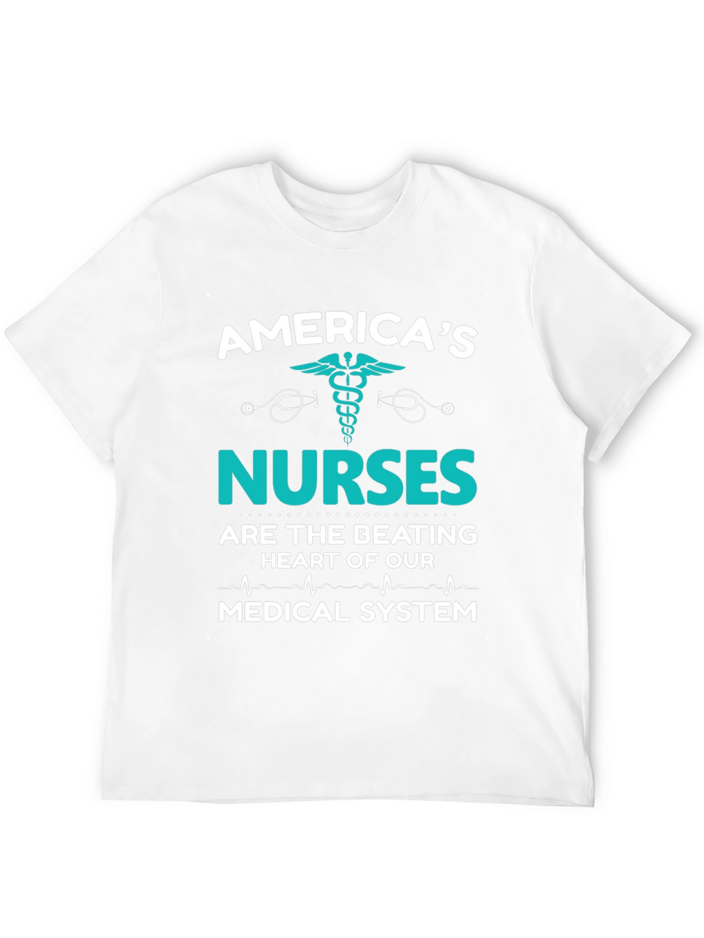 Americas Nurses T-Shirt: Medical System Hero Tee