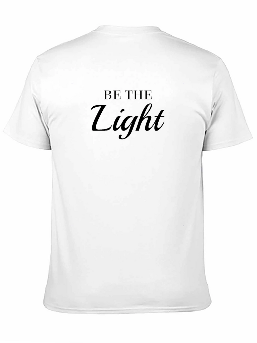 Be The Light Black T-Shirt - Inspirational Mens Tee