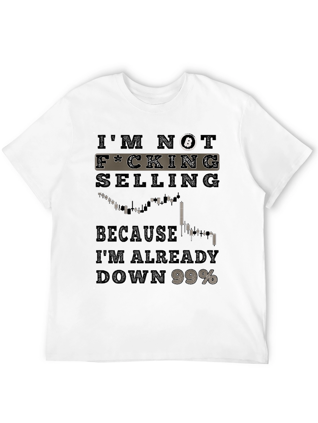 Bitcoin F*cking Selling T-Shirt Crypto