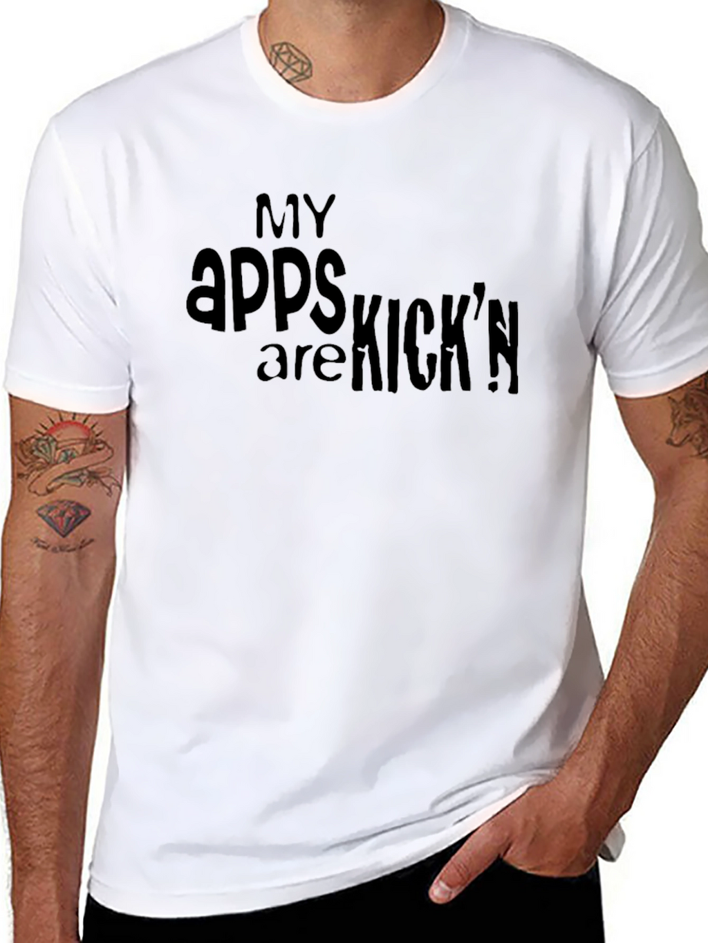 My Apps are Kickn T-Shirt