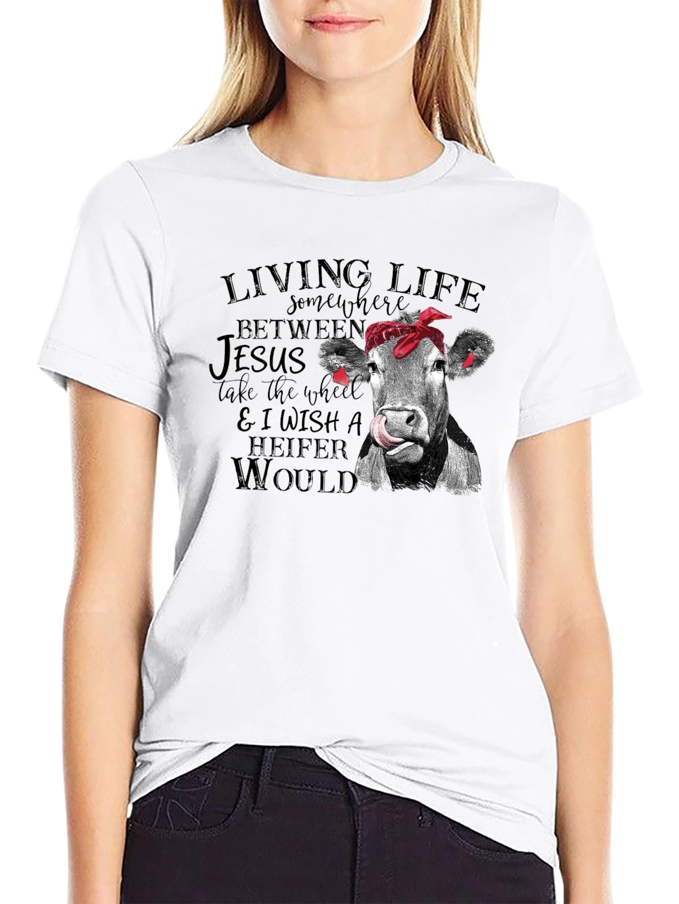 Living Life Heifer Would T-Shirt