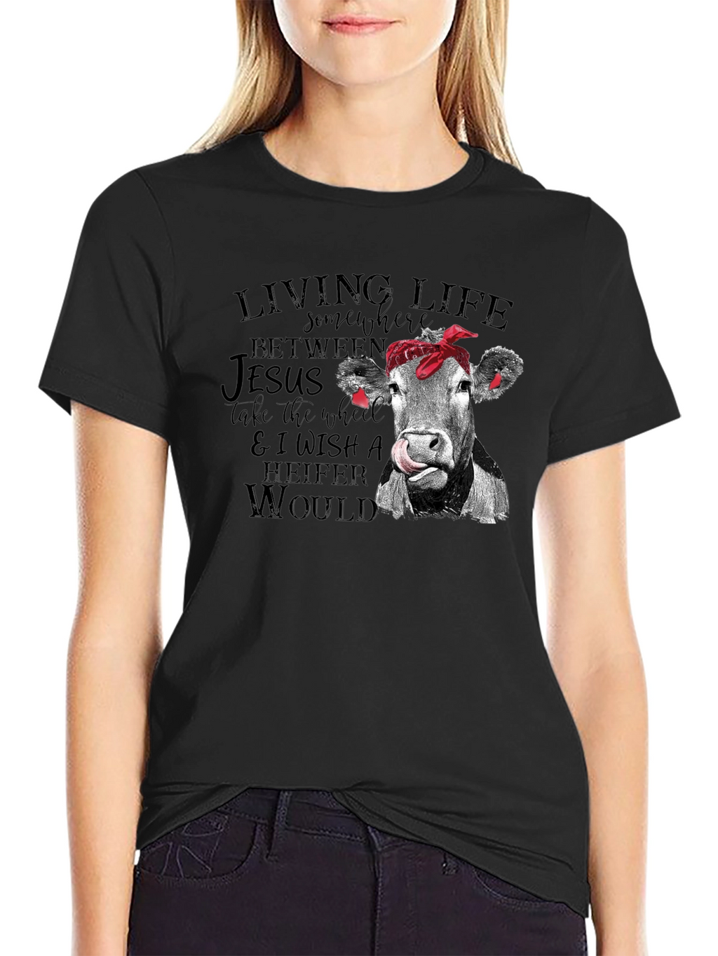 Living Life Heifer Would T-Shirt