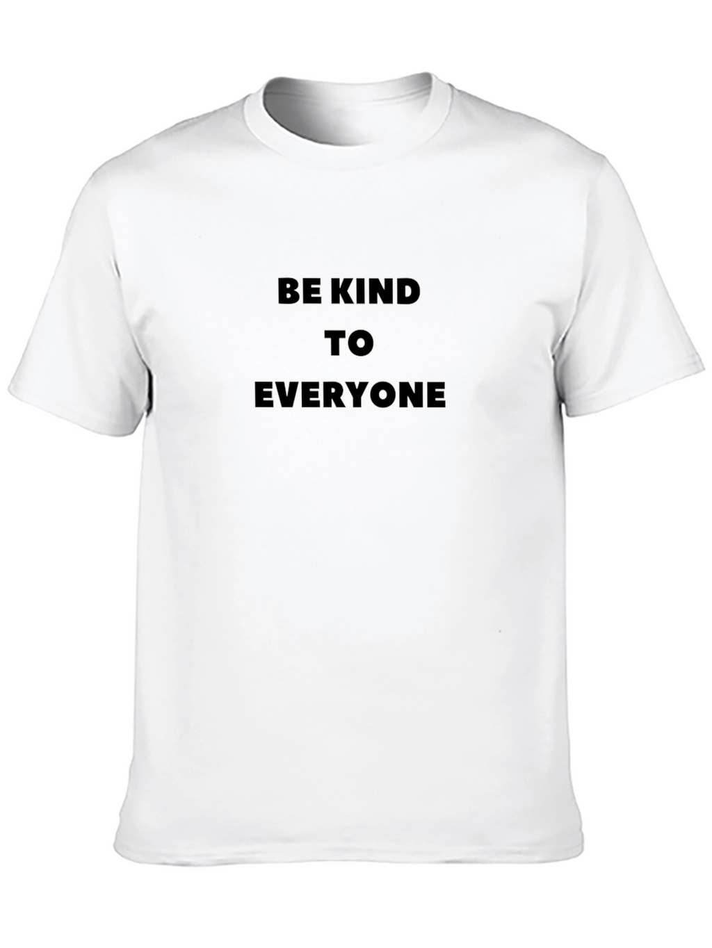 Be Kind To Everyone Black T-Shirt
