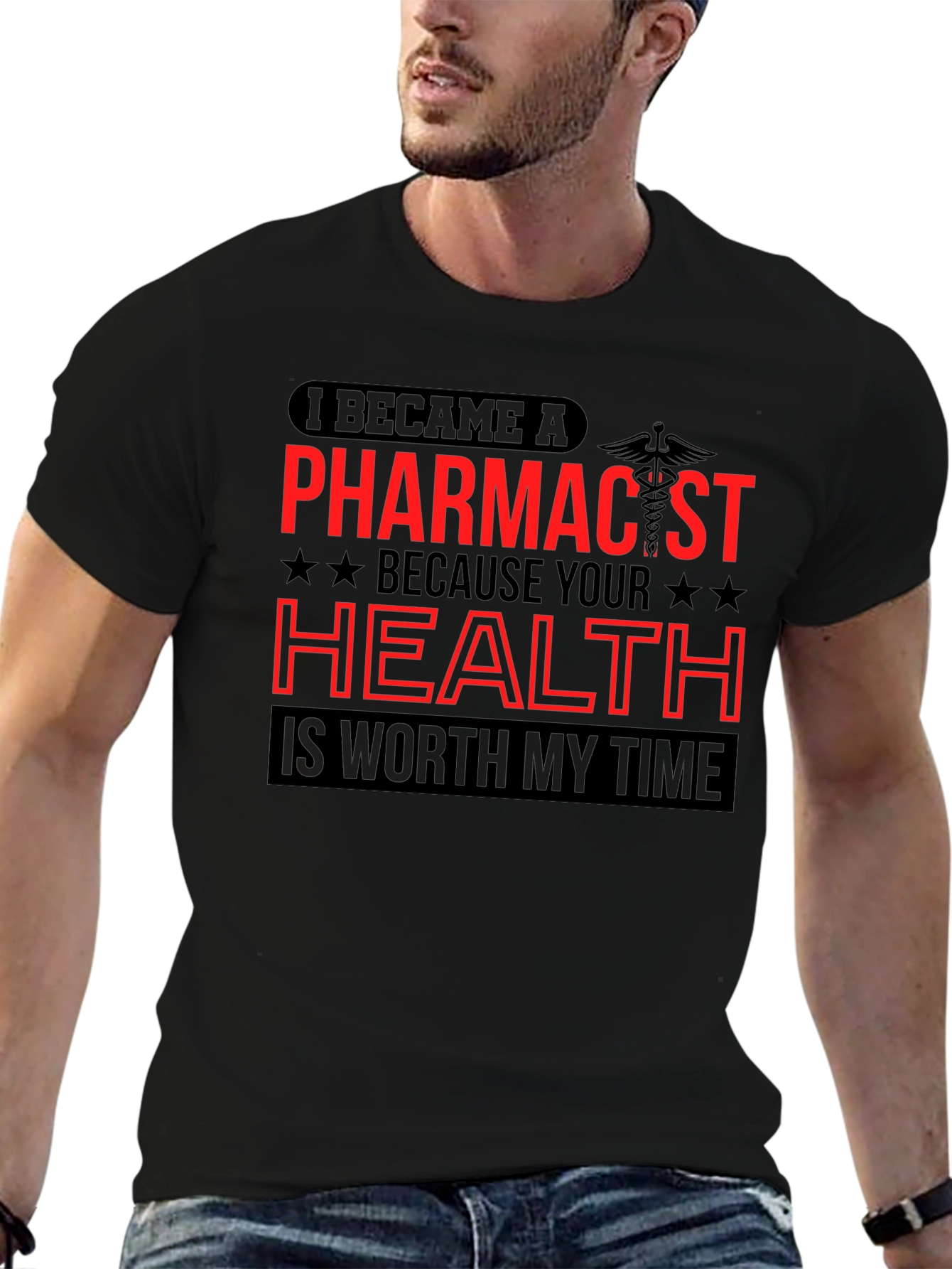 Pharmacist T-Shirt - Health is Worth My Time