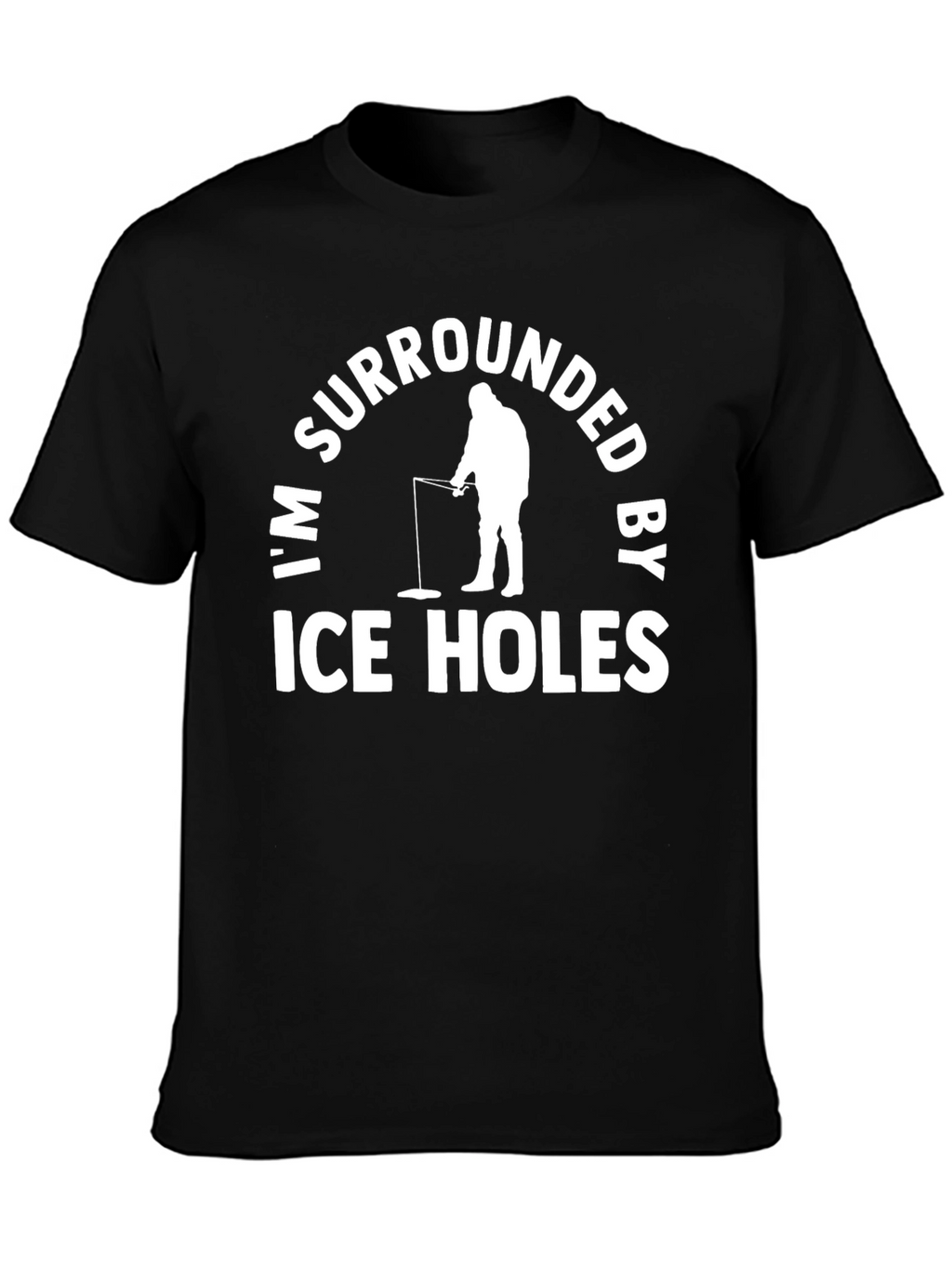 Im Surrounded By Ice Holes Black T-Shirt