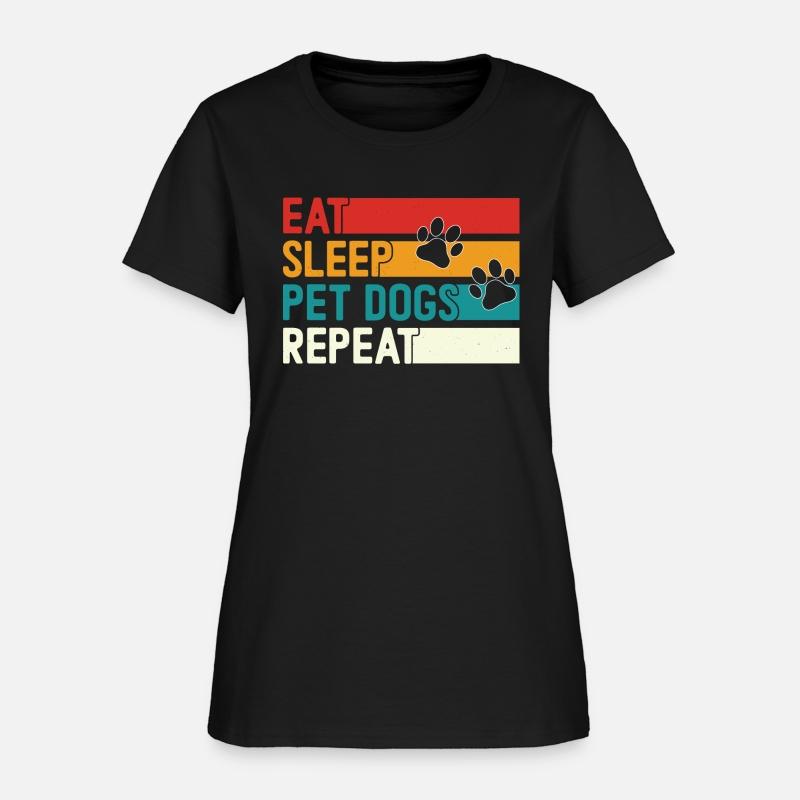 Eat Sleep Pet Dogs Repeat