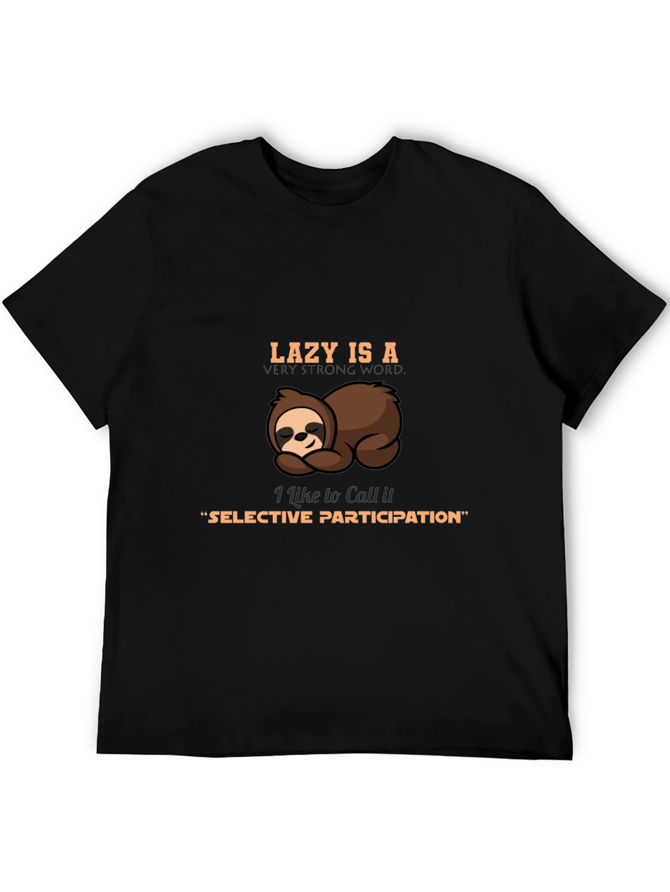 Lazy Sloth T-Shirt - Selective Participation Graphic Tee