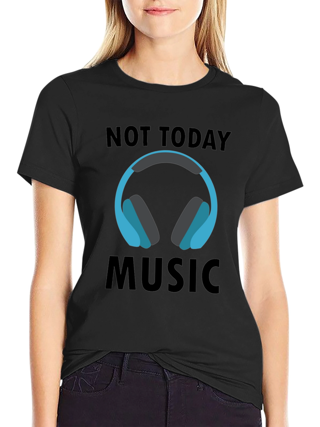 Not Today Music Tee - Stylish Graphic T-Shirt