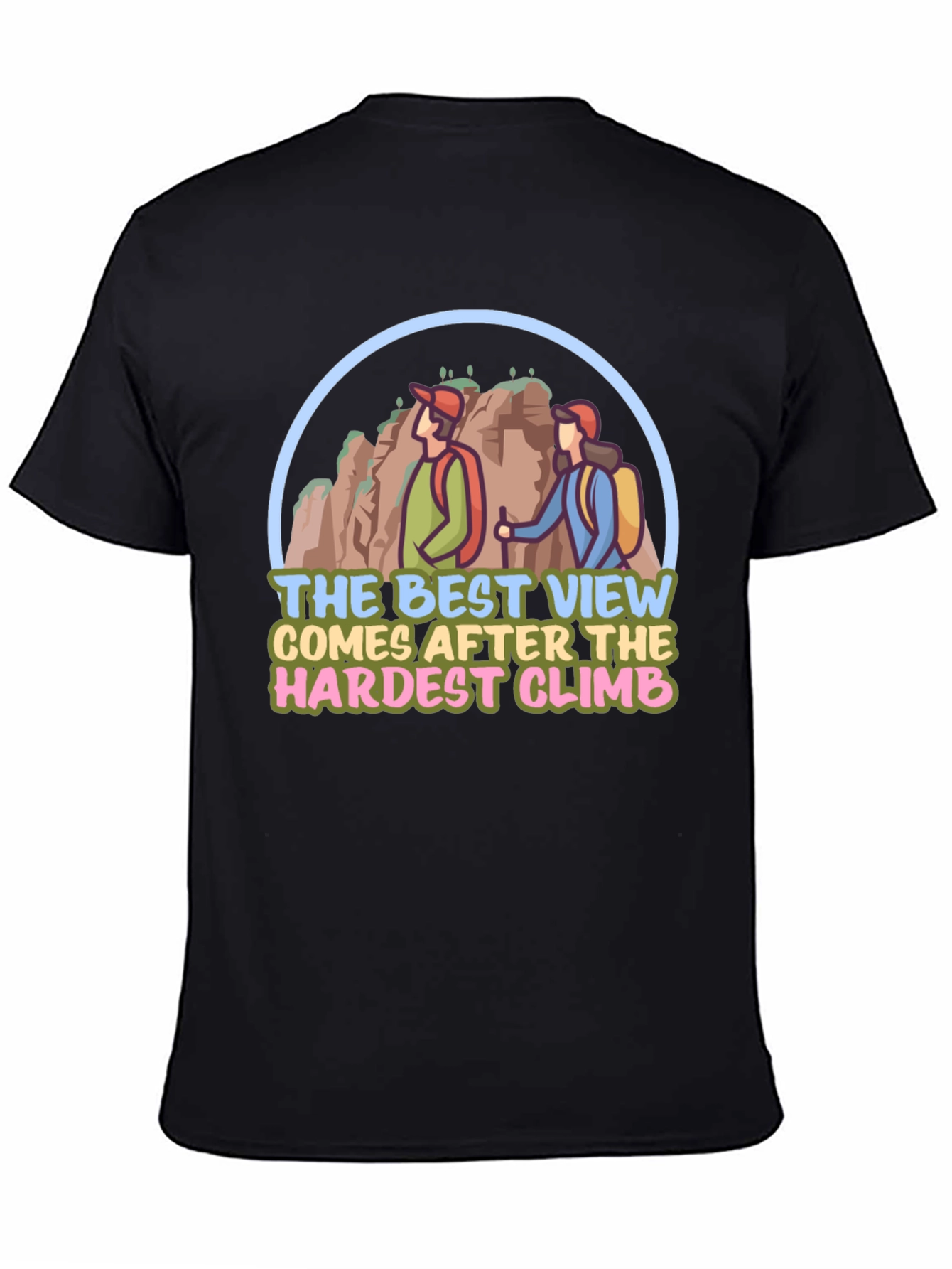 Hiking Adventure T-Shirt: Best View After the Climb