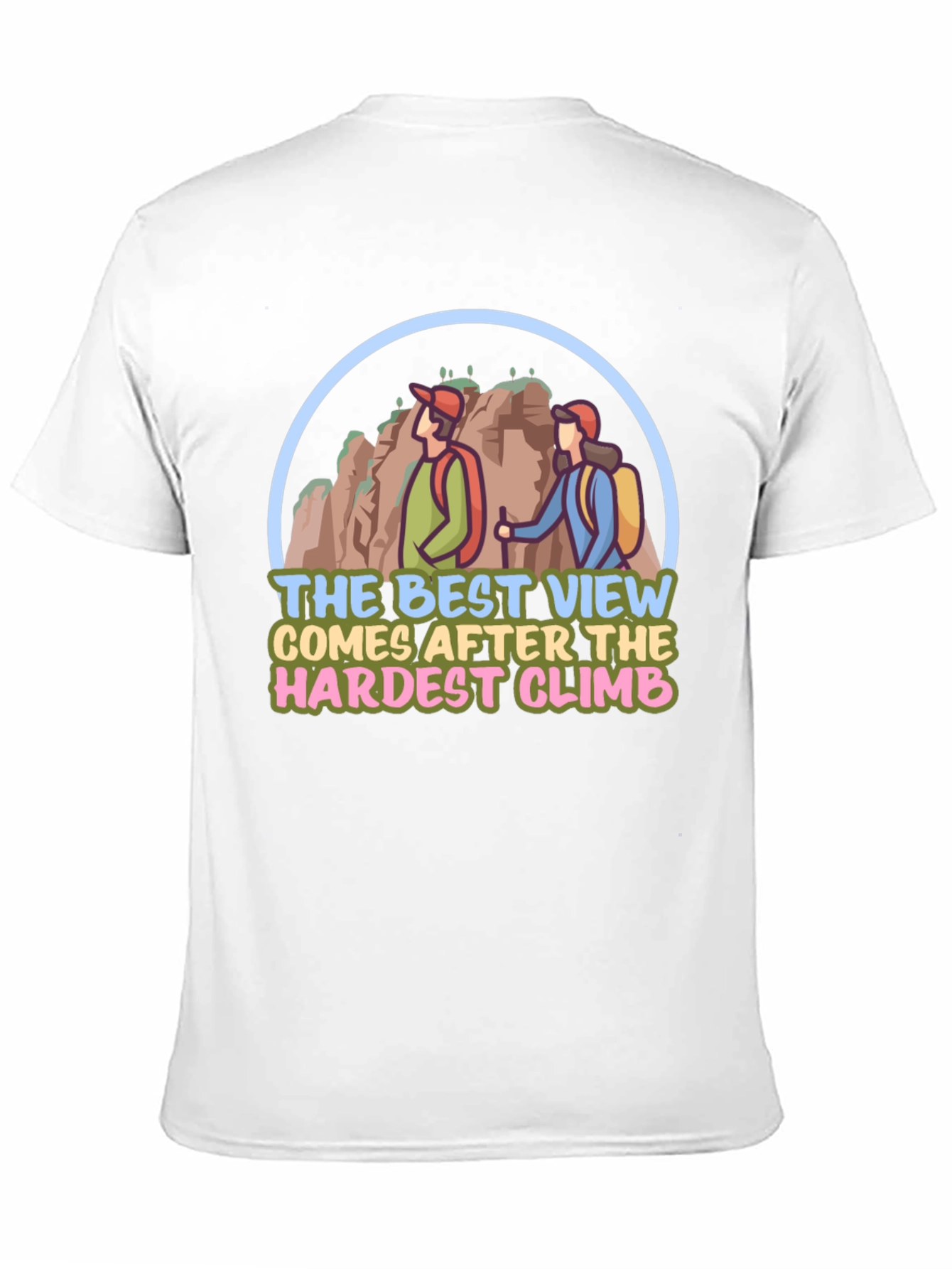 Hiking Adventure T-Shirt: Best View After the Climb