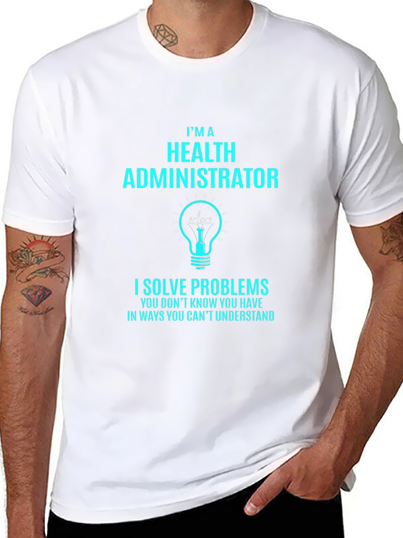 Health Administrator Problem Solver T-Shirt