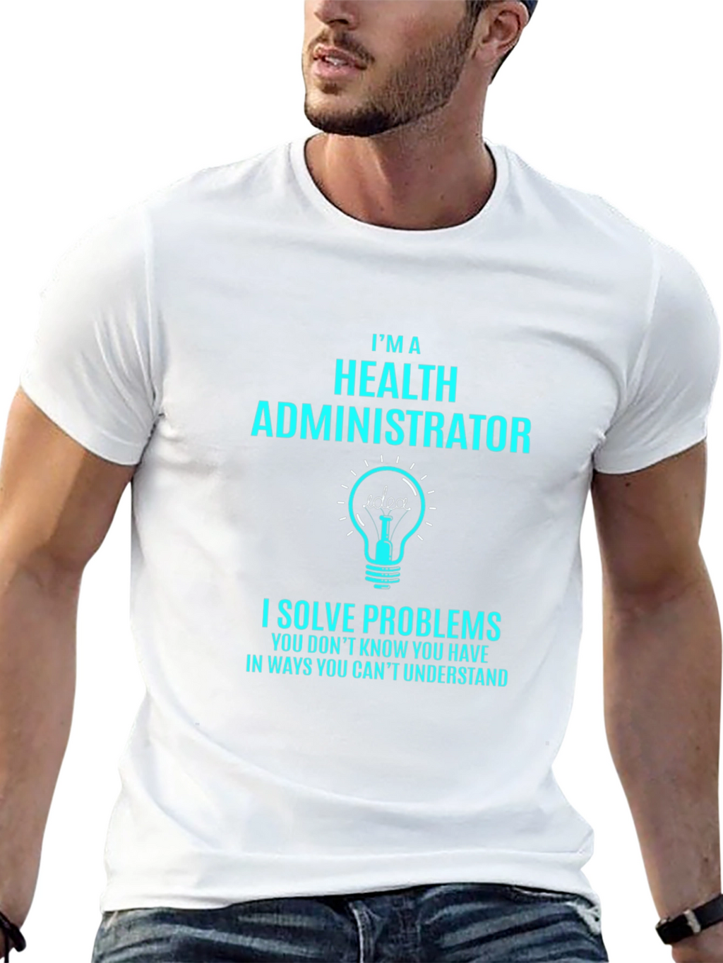 Health Administrator Problem Solver T-Shirt