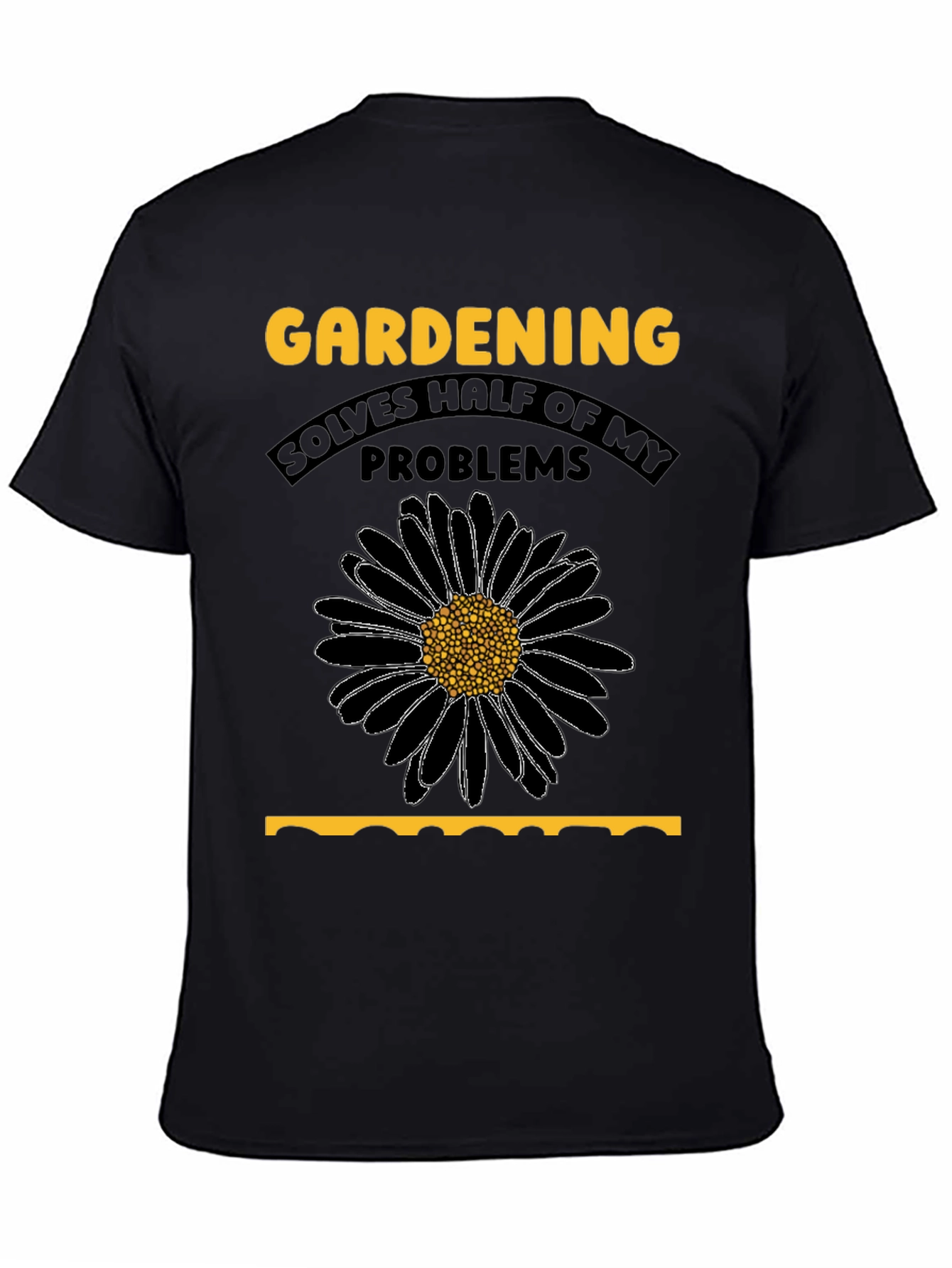Gardening Solves My Problems T-Shirt