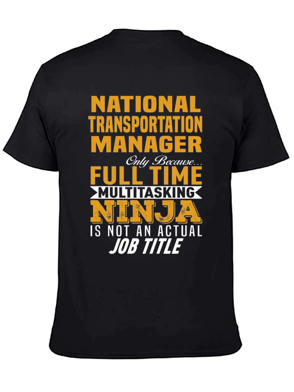 National Transportation Manager T-Shirt
