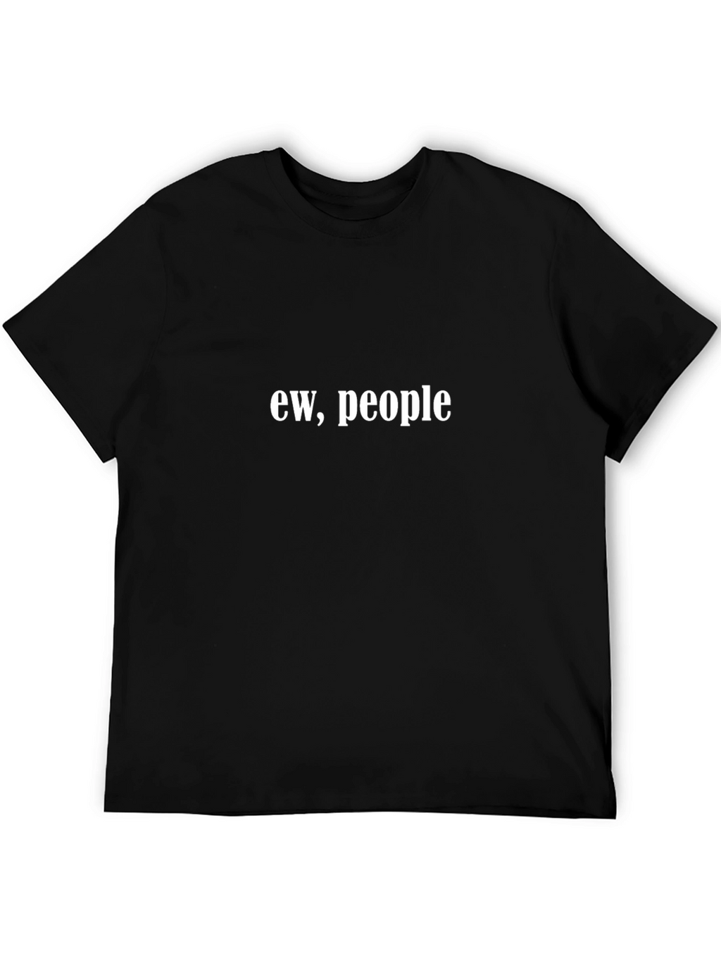 Ew People Graphic Tee - Unisex Black T-Shirt