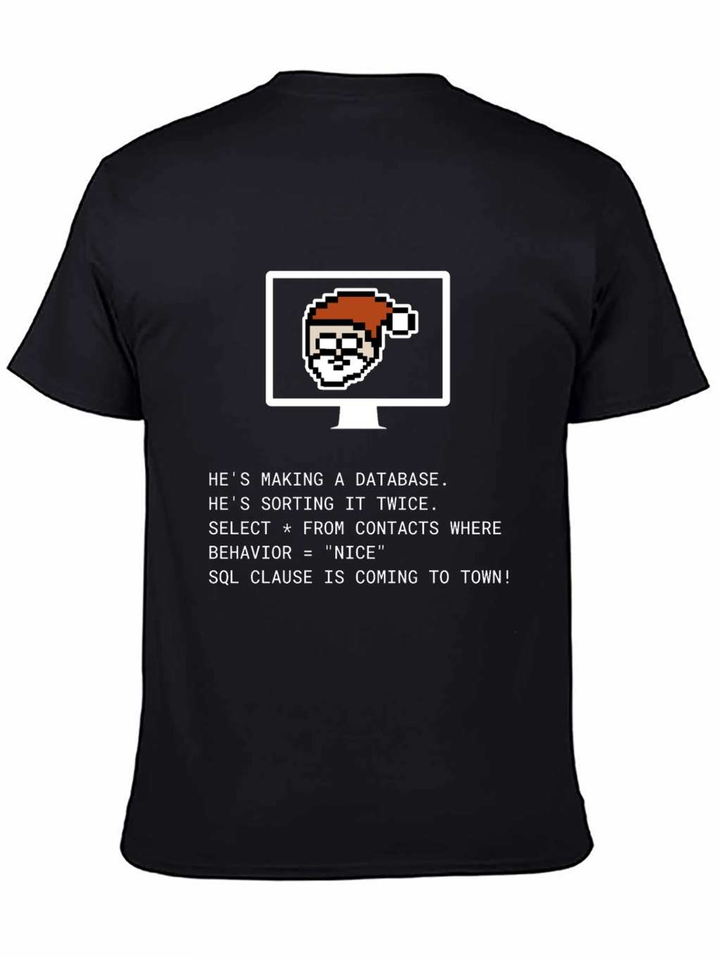 Santa Database T-Shirt - Funny SQL Programmer Tee