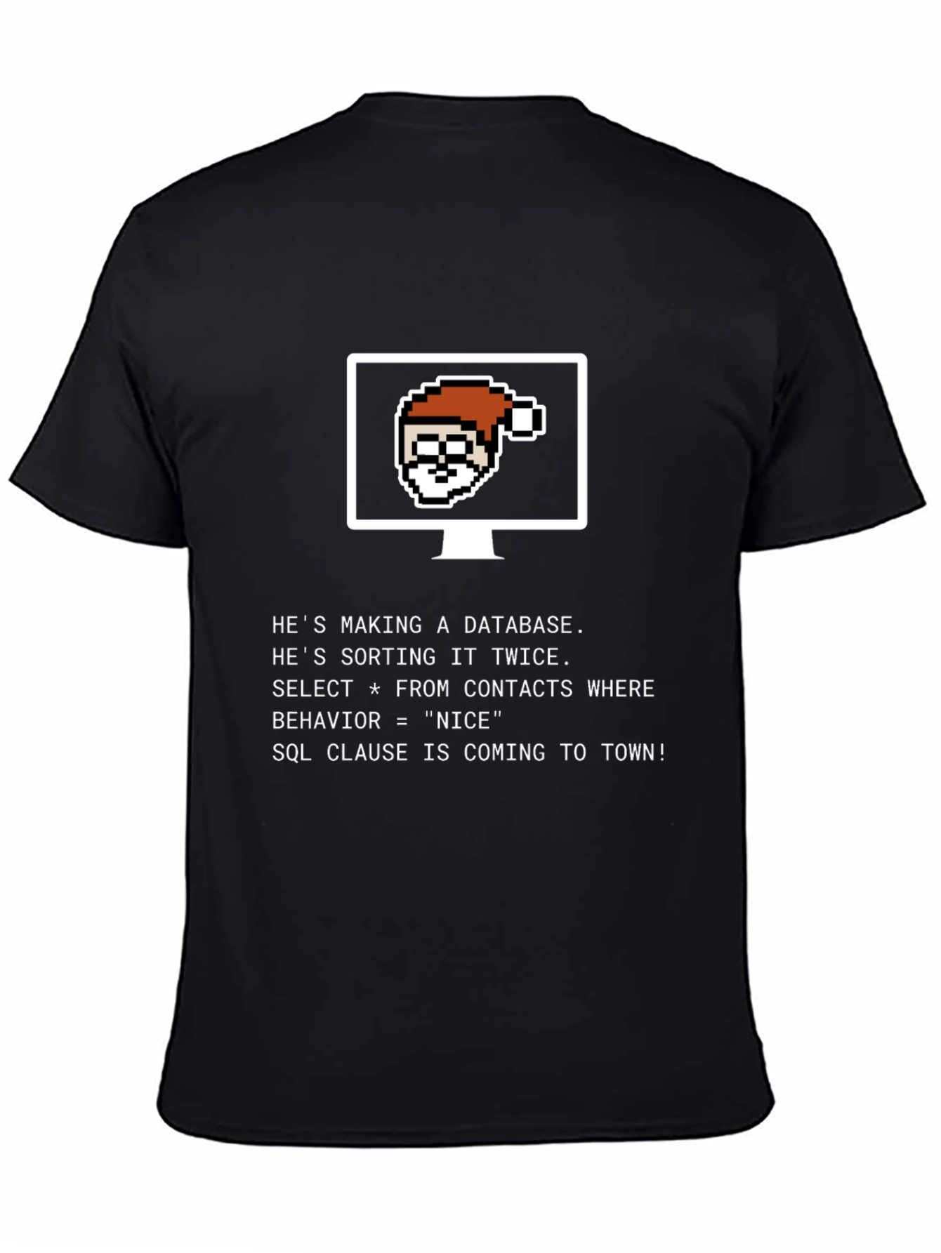 Santa Database T-Shirt - Funny SQL Programmer Tee