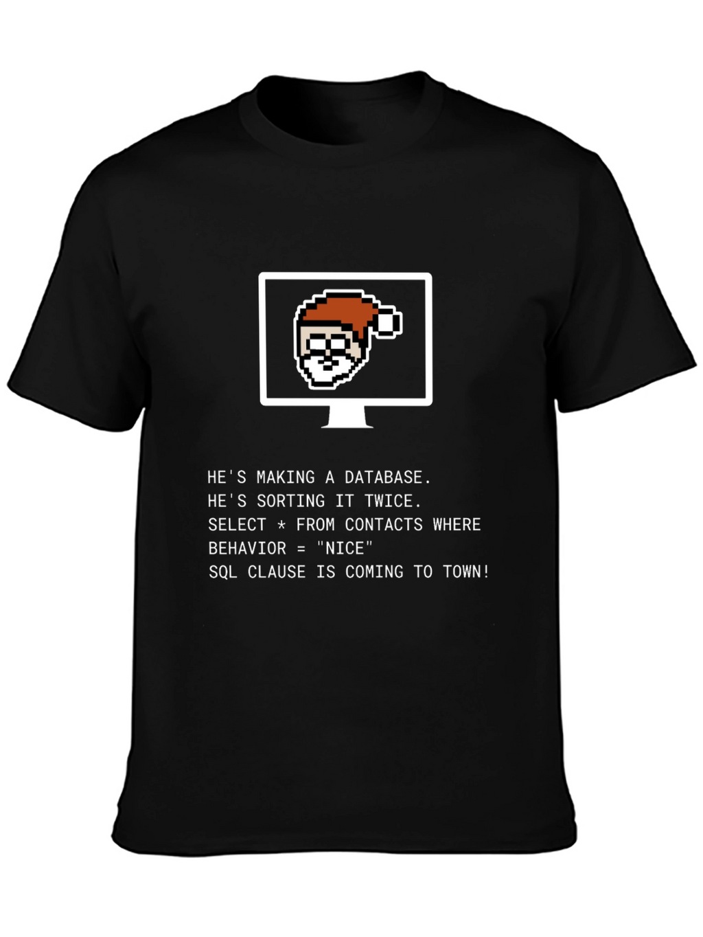 Santa Database T-Shirt - Funny SQL Programmer Tee