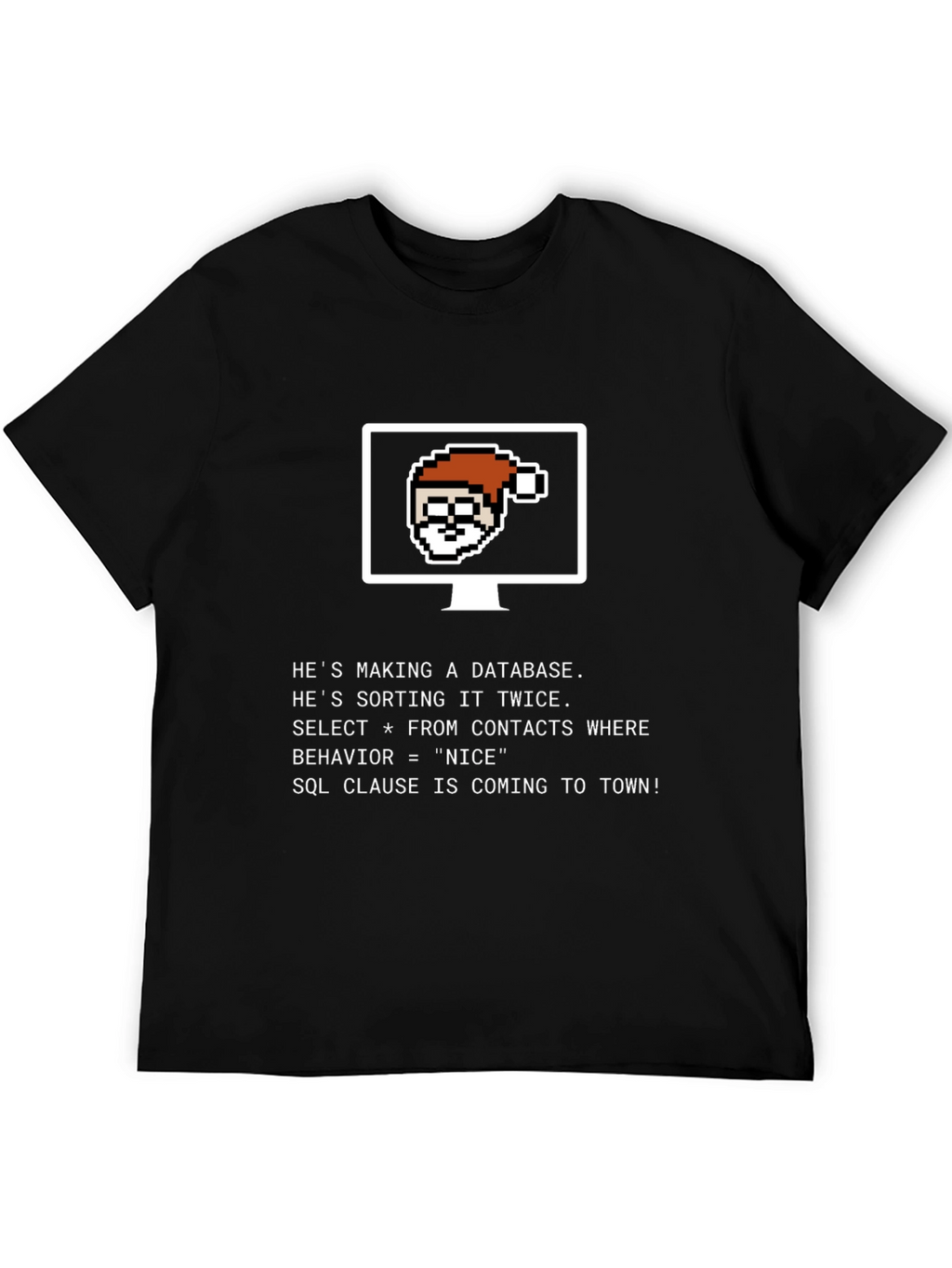 Santa Database T-Shirt - Funny SQL Programmer Tee