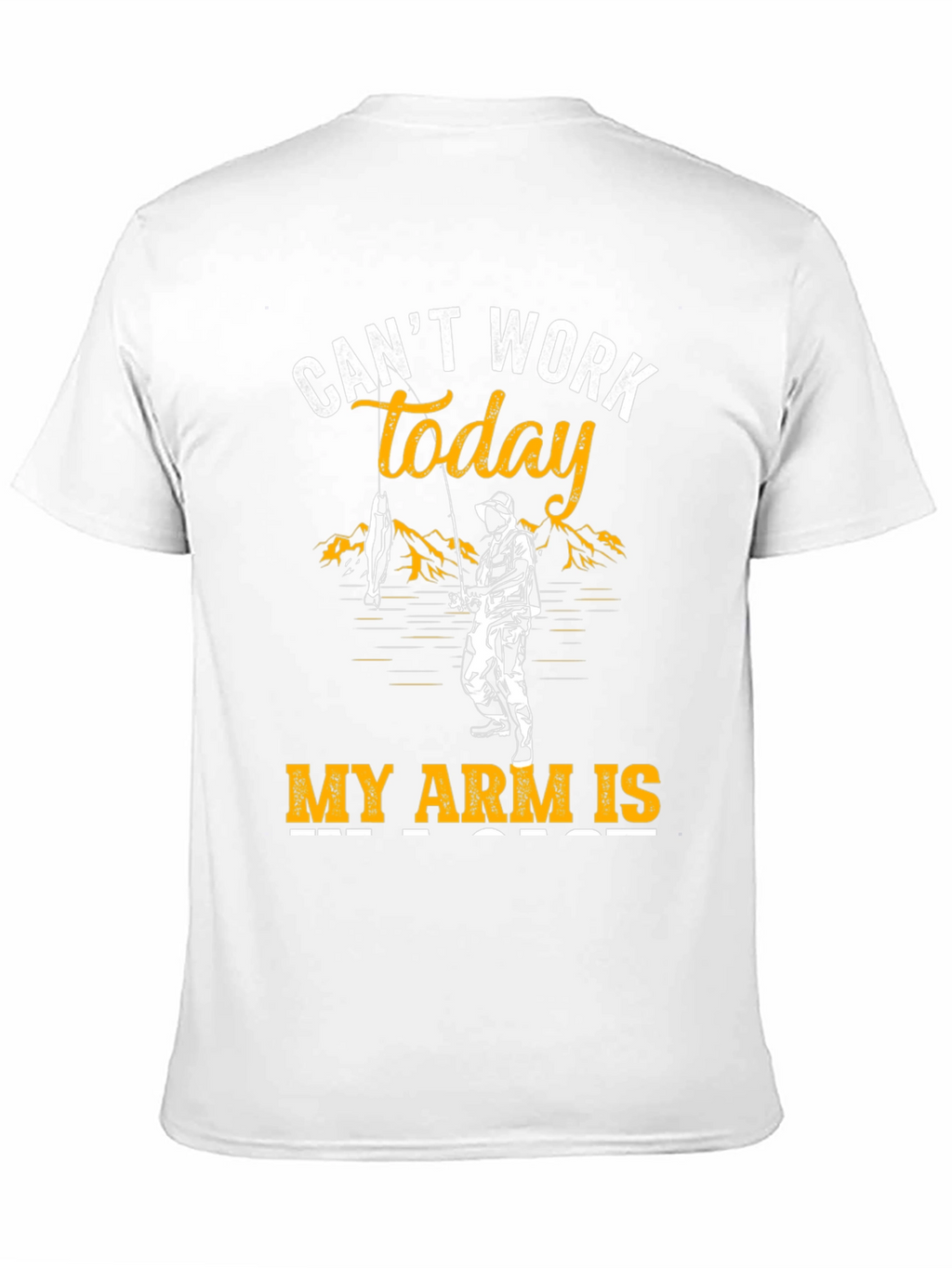 Cant Work Today Fishing T-Shirt
