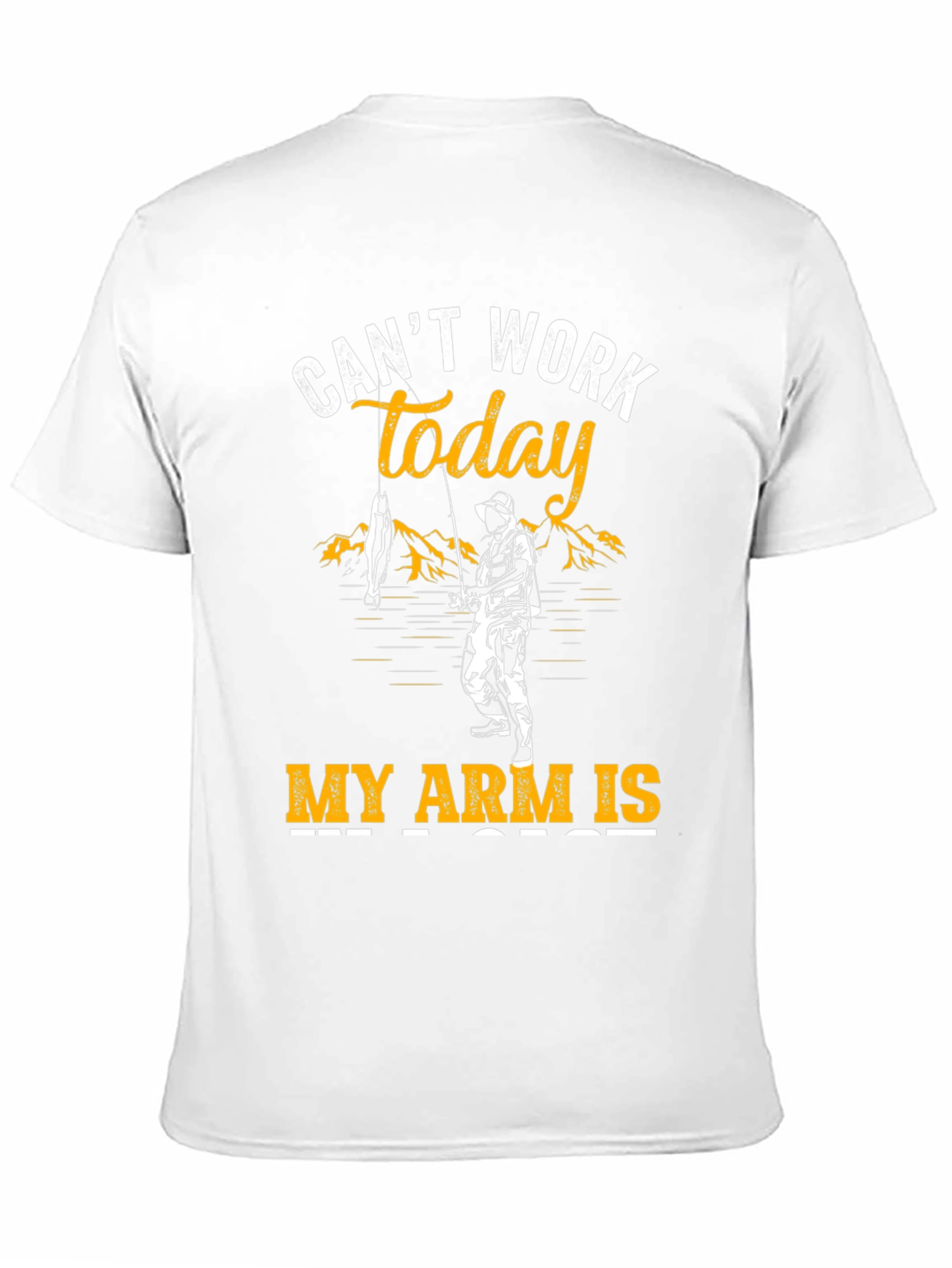Cant Work Today Fishing T-Shirt