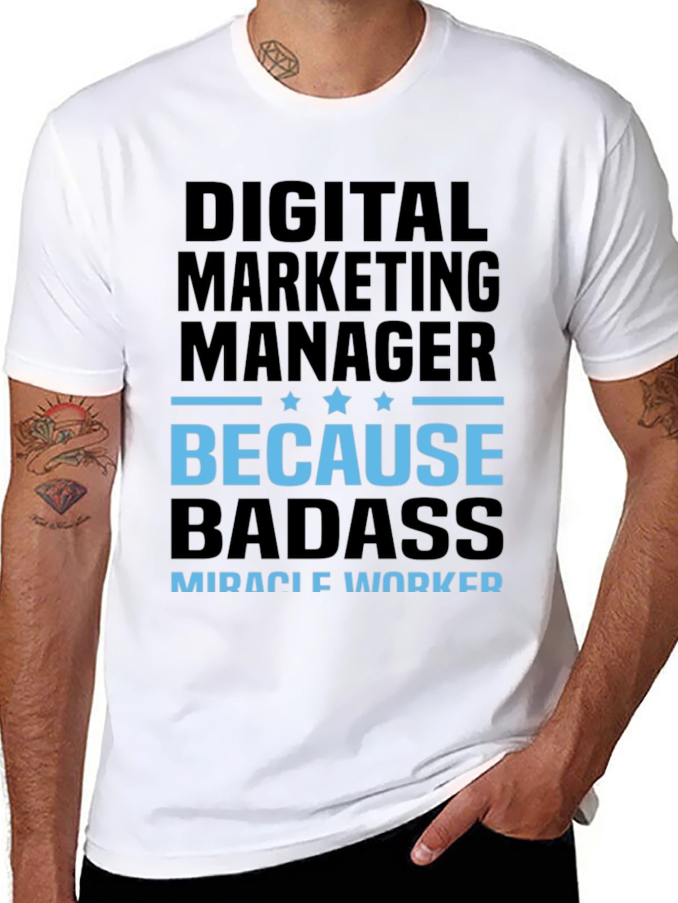 Digital Marketing Manager Badass T-Shirt