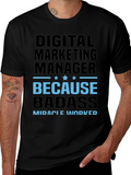 Digital Marketing Manager Badass T-Shirt