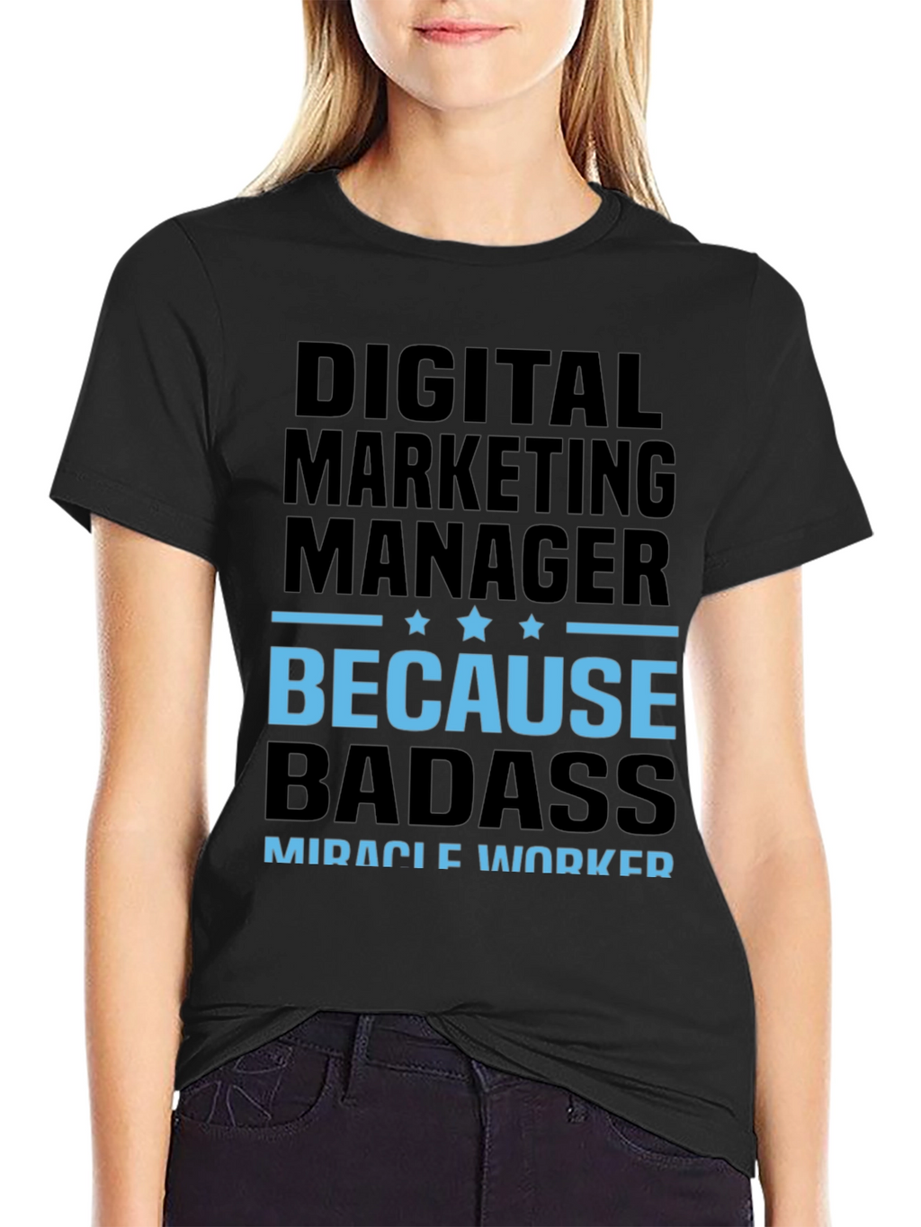 Digital Marketing Manager Badass T-Shirt