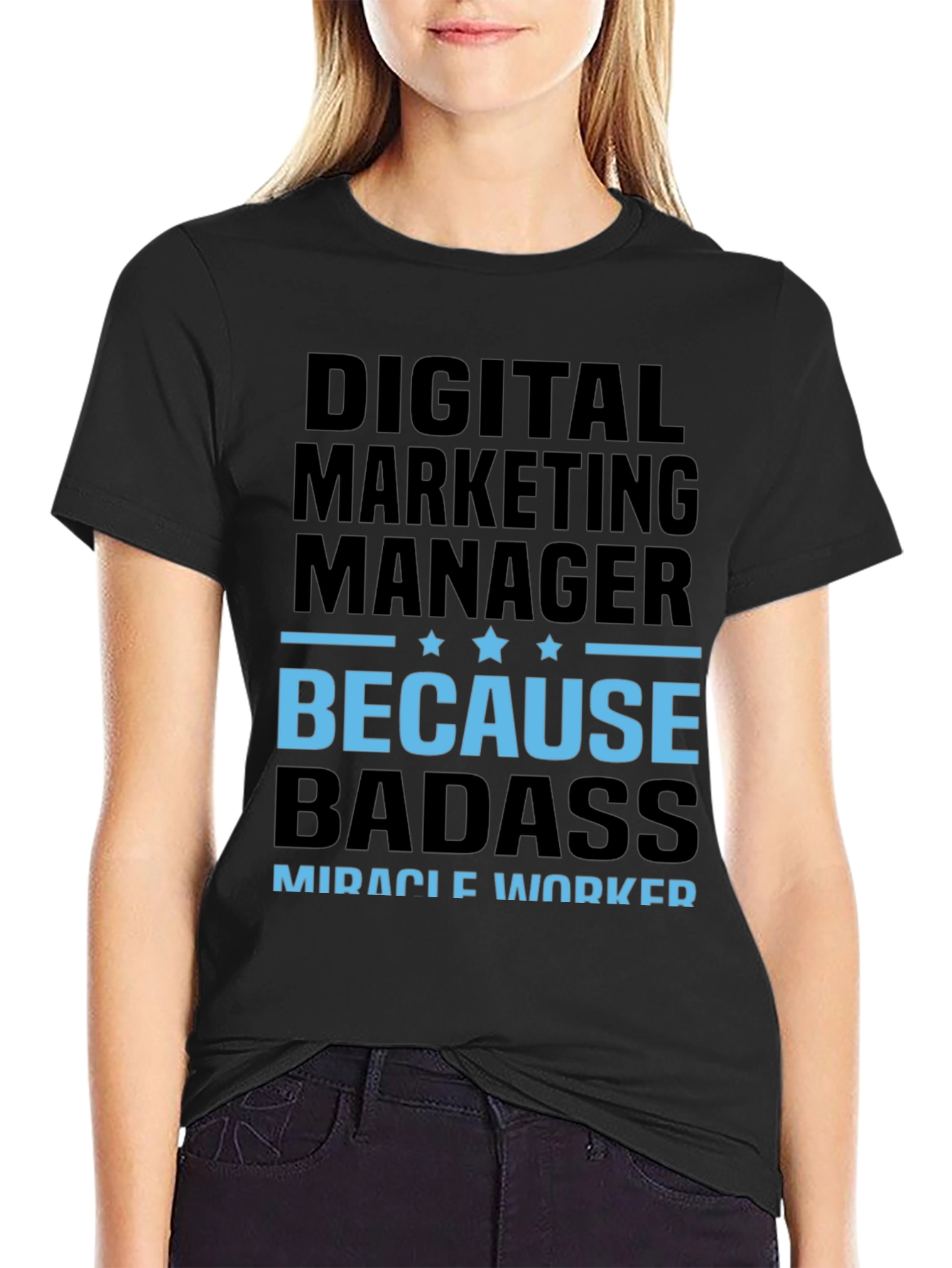 Digital Marketing Manager Badass T-Shirt