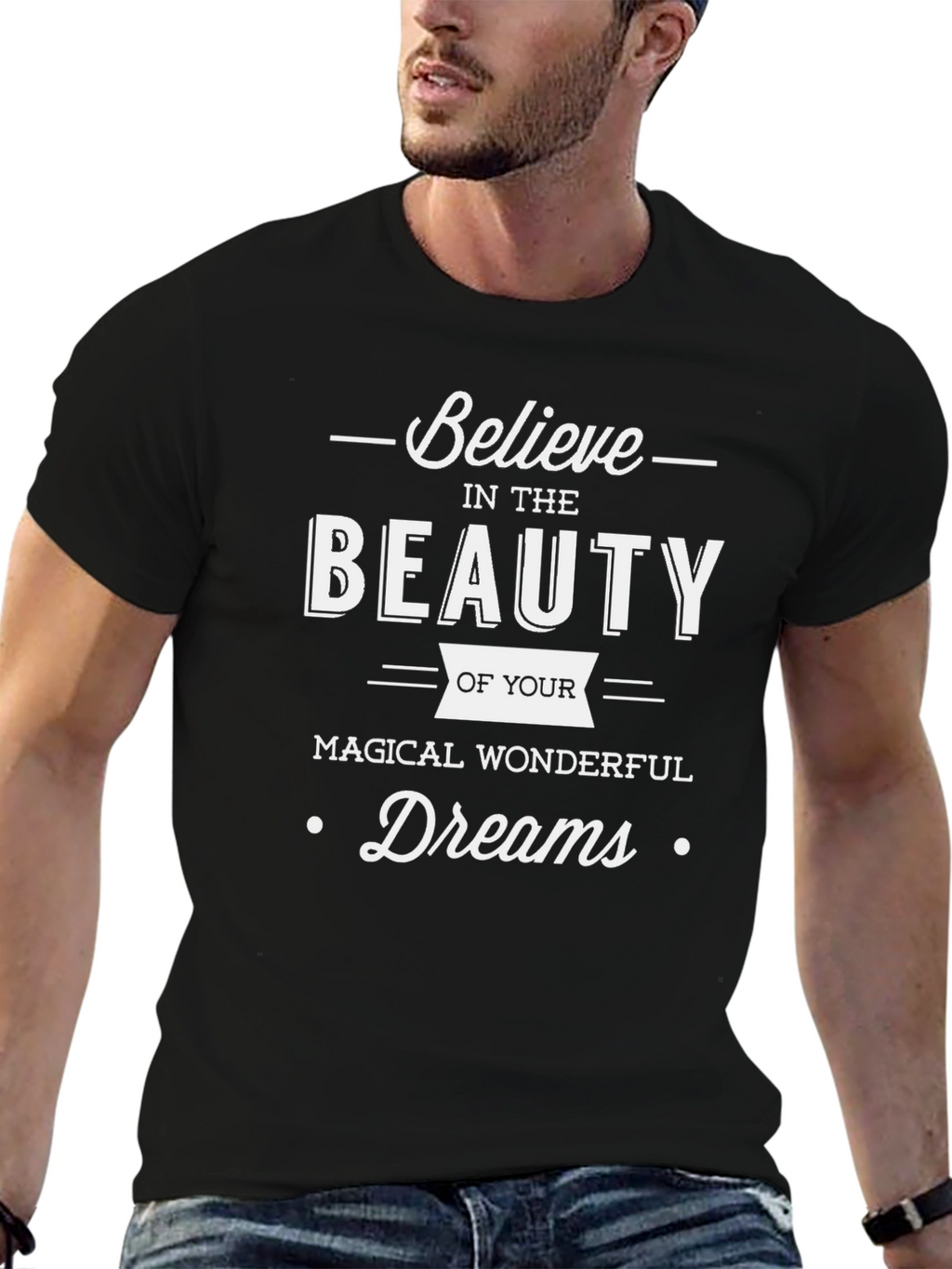 Believe in Your Dreams Black Graphic T-Shirt