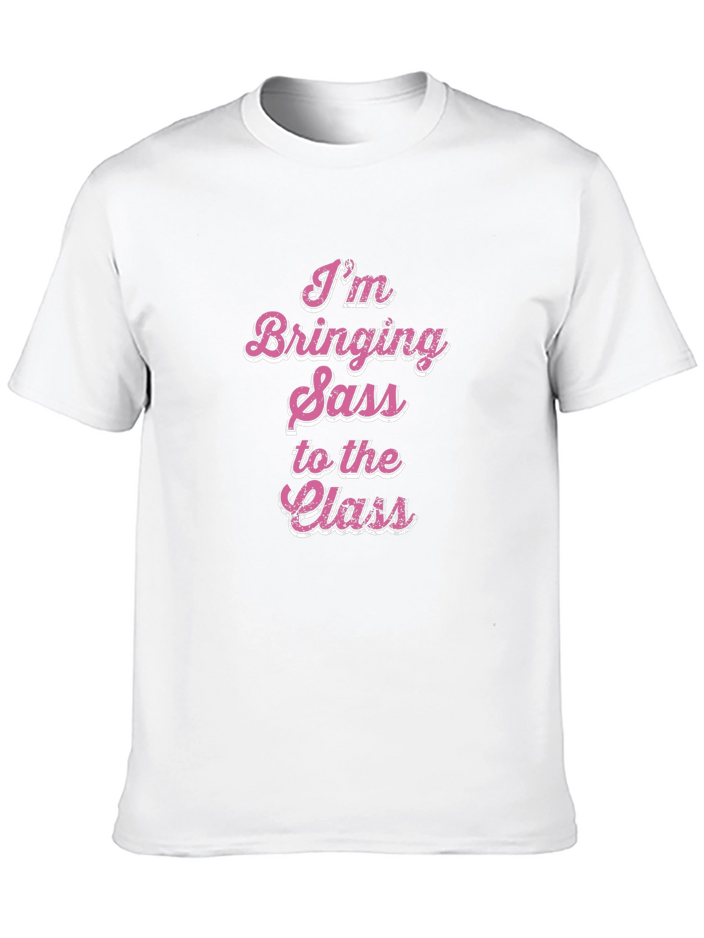 Sassy Class T-Shirt - Funny Novelty Tee